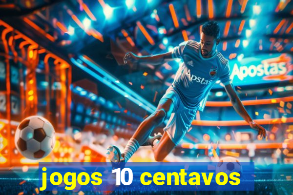 jogos 10 centavos